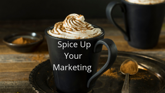 How To Add Pumpkin Spice To Your Marketing