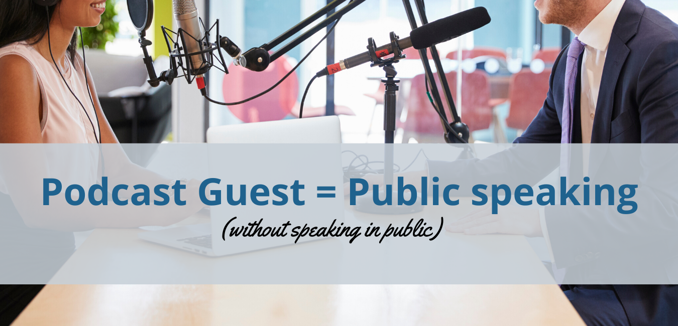 Podcast Guest: Public speaking without the terror